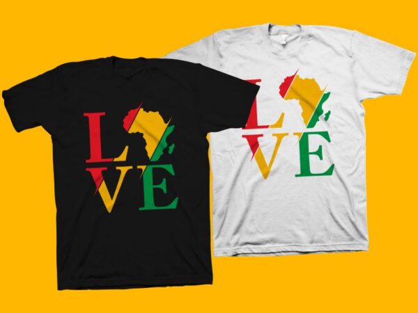 Download Love Africa Vector Illustration Queen Shirt Design Juneteenth Svg Juneteenth T Shirt Design Independence Day T