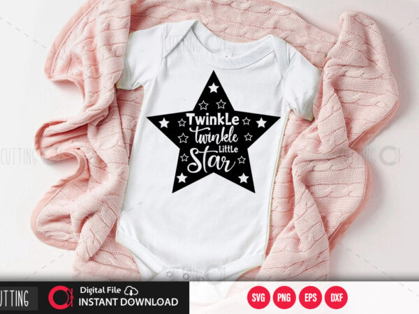 Twinkle twinkle lit e starsvg design,cut file design