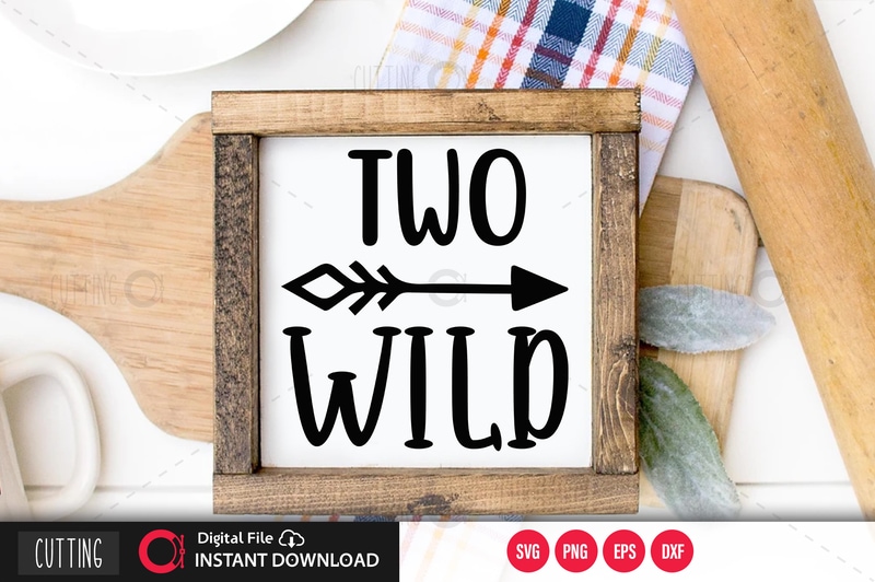 Download Two Wild Svg Design Cut File Design Buy T Shirt Designs