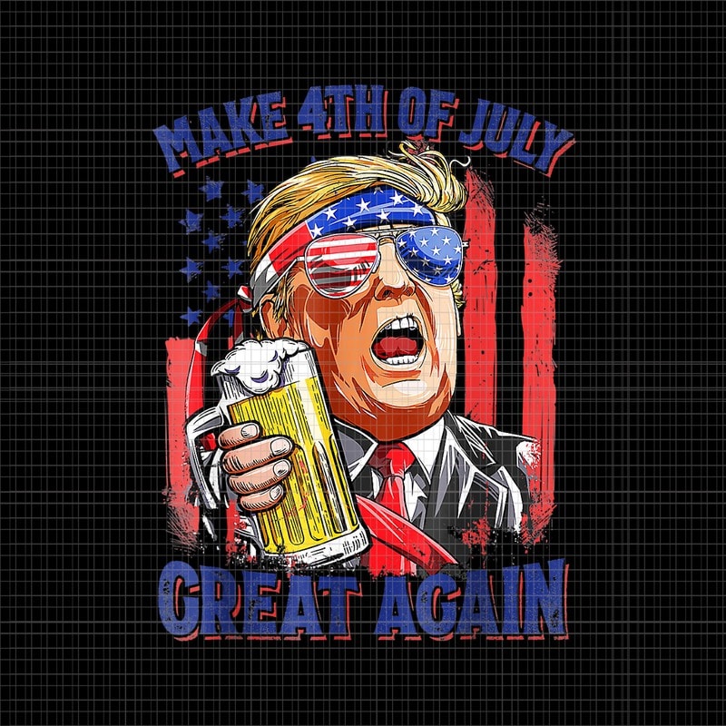 Make 4th of July Great Again PNG, Make 4th of July Great Again Trump ...