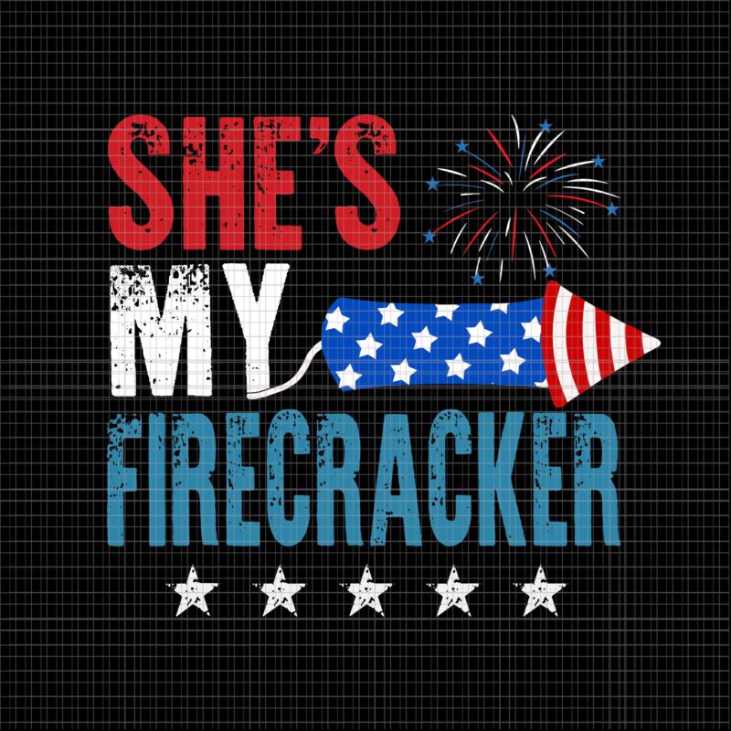 She’s My Firecracker SVG, She’s My Firecracker His And Hers 4th July, She’s My Firecracker 4th of July svg, 4th of July svg, 4th of July vector