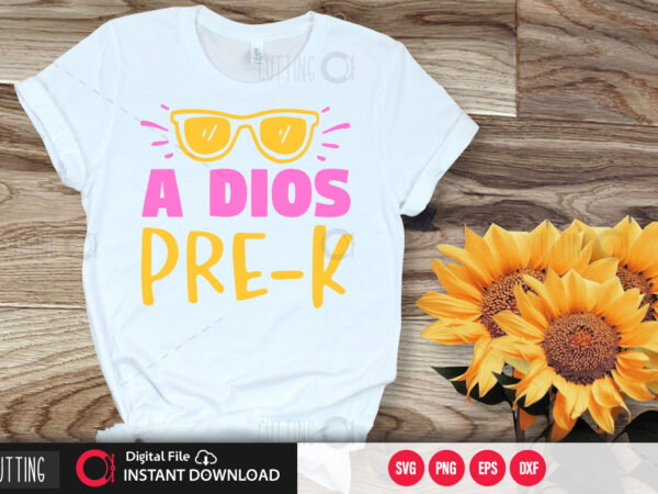 A dios pre k svg design,cut file design