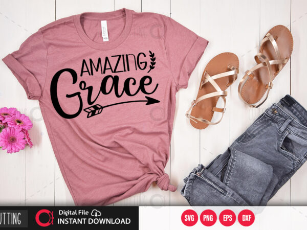 Amazing grace svg design,cut file design