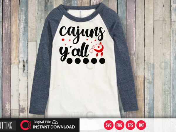 Cajuns yall svg design,cut file design