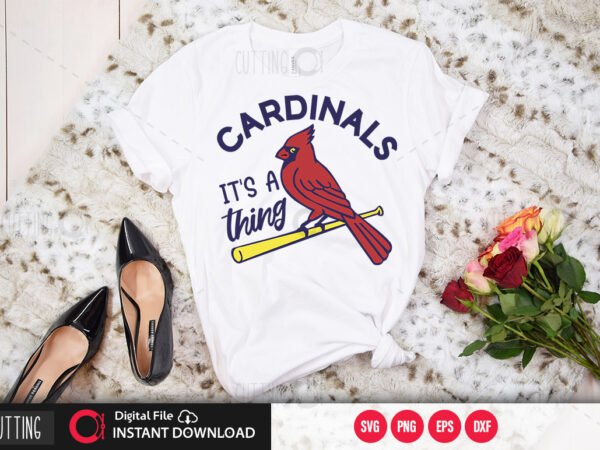 Its a cardinals thing svg design,cut file design