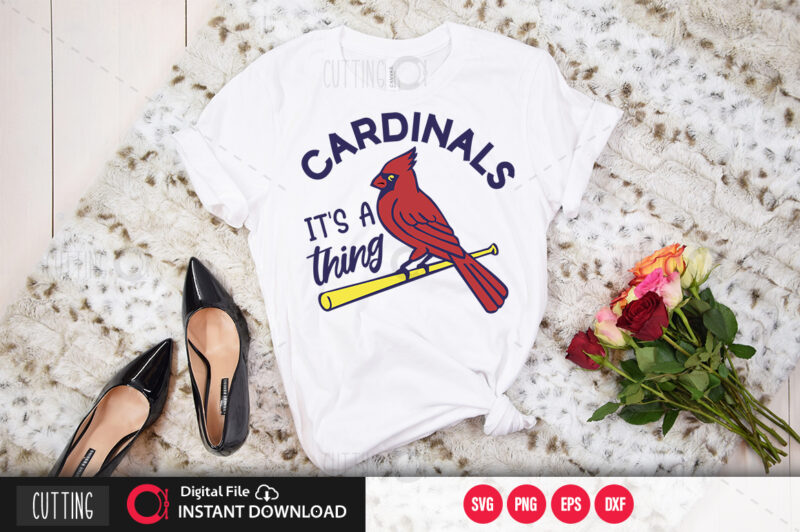 Its a cardinals thing SVG DESIGN,CUT FILE DESIGN