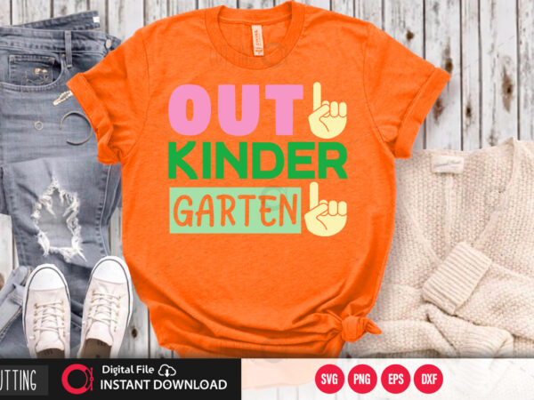 Out kinder garten svg design,cut file design