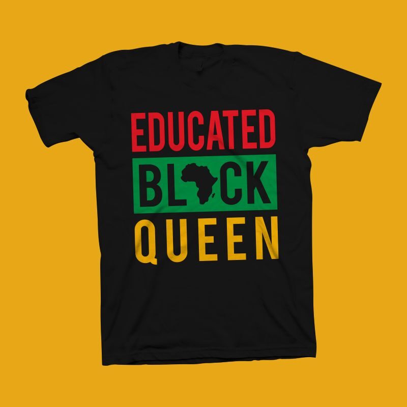 Download Educated Black queen t shirt design - Juneteenth svg ...