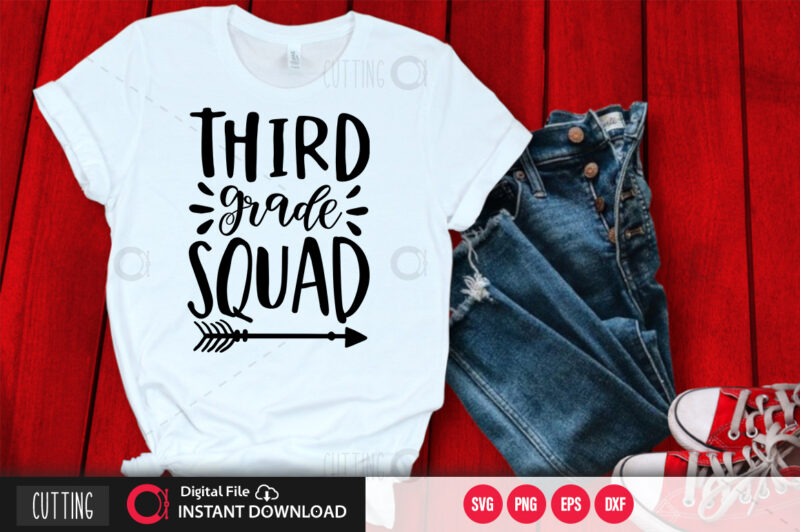 Third grade squad SVG DESIGN,CUT FILE DESIGN