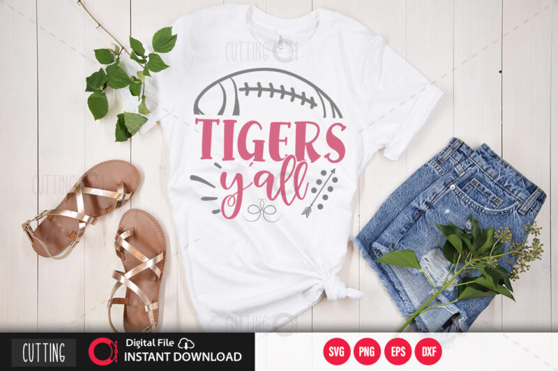 Tigers yall SVG DESIGN,CUT FILE DESIGN