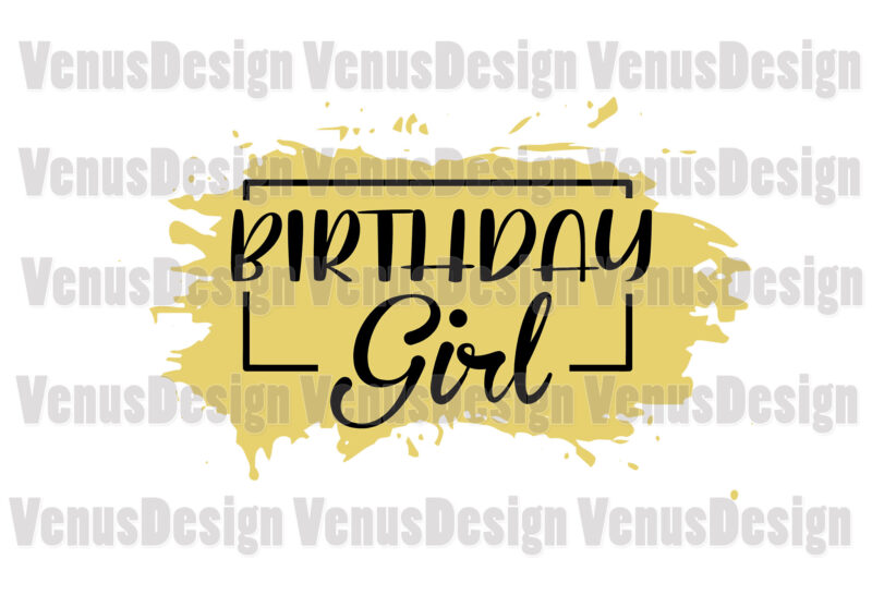 Birthday Girl Editable Design