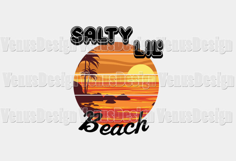 Salty Lil Beach Sunset Editable Design