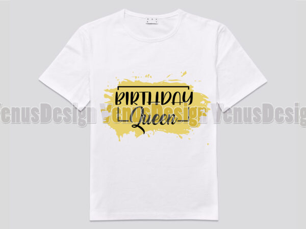 Birthday queen editable design