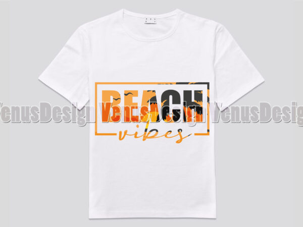 Beach vibes t-shirt design