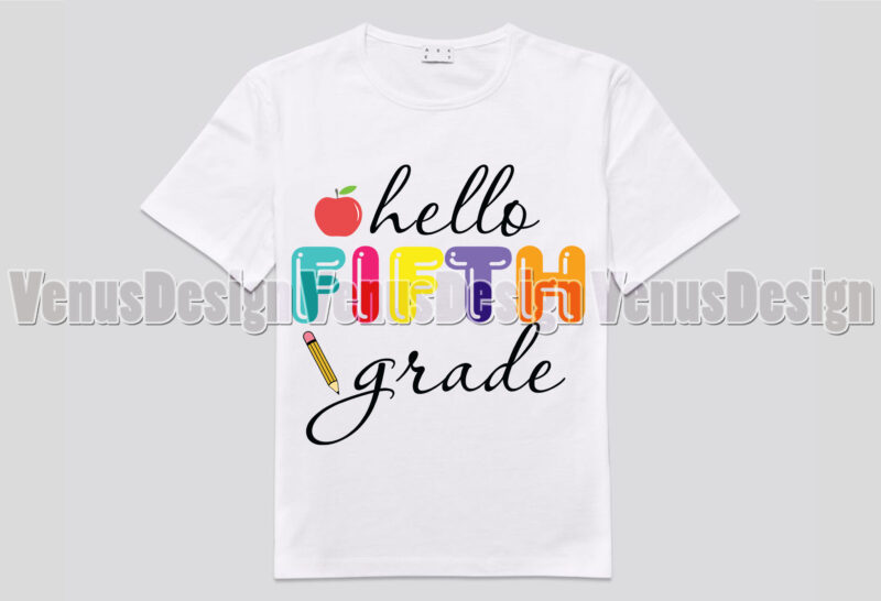 Hello Fifth Grade Back To School Design