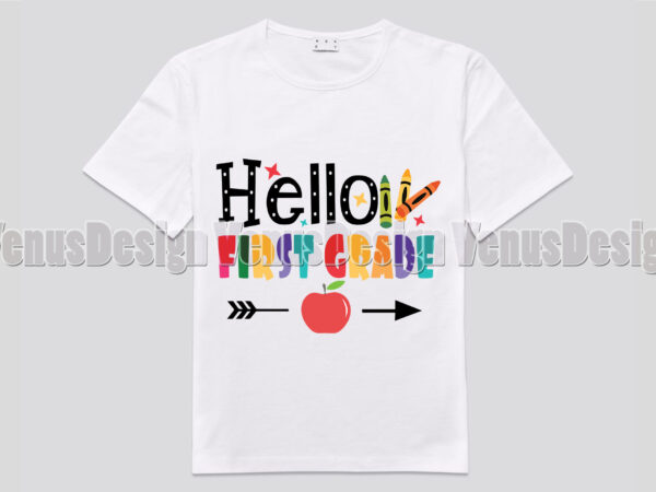 Hello first grade tshirt design, editable design