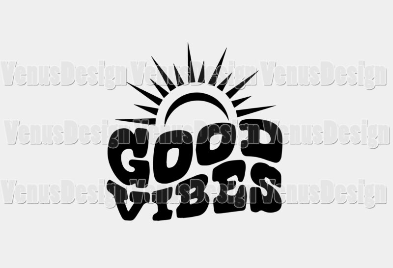 Good Vibes Editable Design