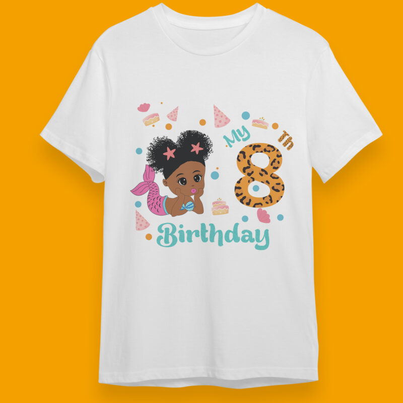 My 8th Birthday Black Mermaid Baby Birthday Gifts Shirt For Birthday Girl Svg File Diy Crafts Svg Files For Cricut Silhouette Sublimation Files Buy T Shirt Designs