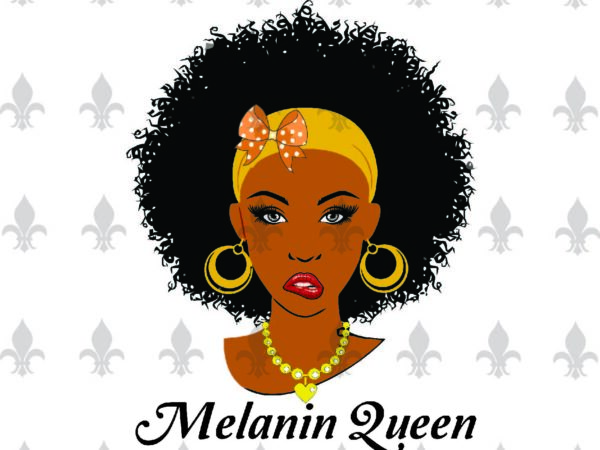 Free Free Melanin Queen Svg 340 SVG PNG EPS DXF File