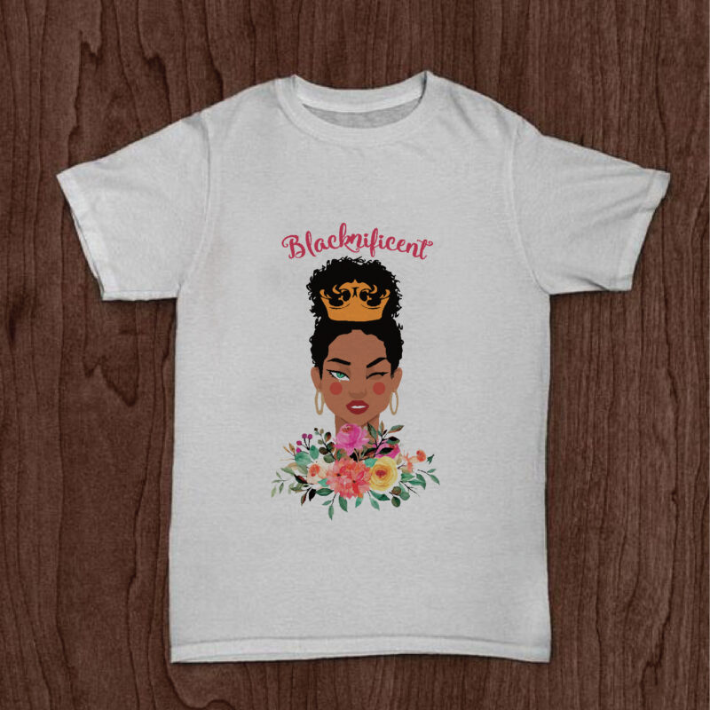 Blacknificent Black Girl Gifts, Shirt For Black Girl Svg File Diy Crafts Svg Files For Cricut, Silhouette Sublimation Files