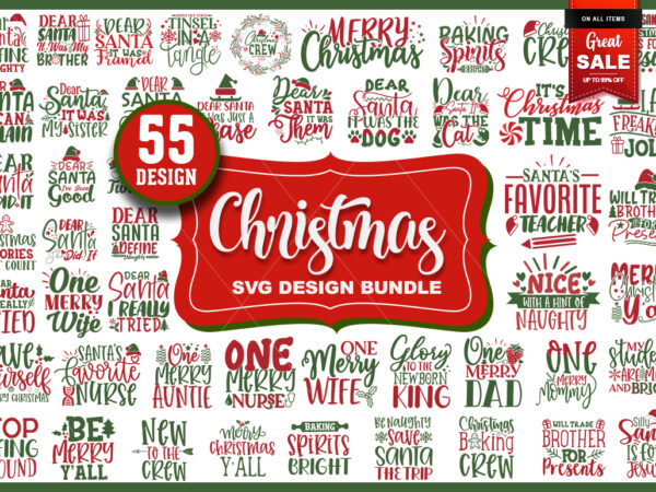 Christmas svg bundle t shirt vector file