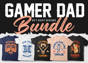 Gamer dad t shirt designs bundle vector svg png, Gaming t shirt designs packs sublimation, Trendy and Most Popular gaming t shirt designs, Gamer svg, Dad by day gamer by