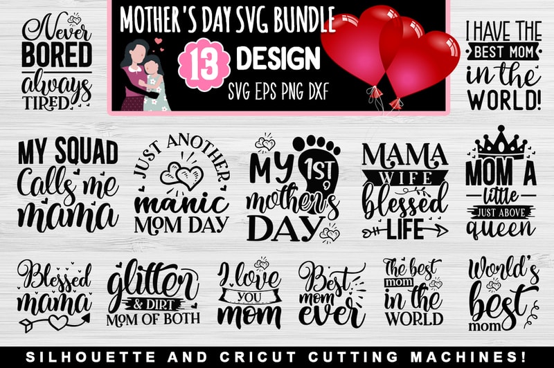 Download Mother's Day SVG Bundle - Buy t-shirt designs
