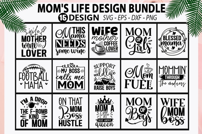 Mom's Life SVG Bundle - Buy t-shirt designs