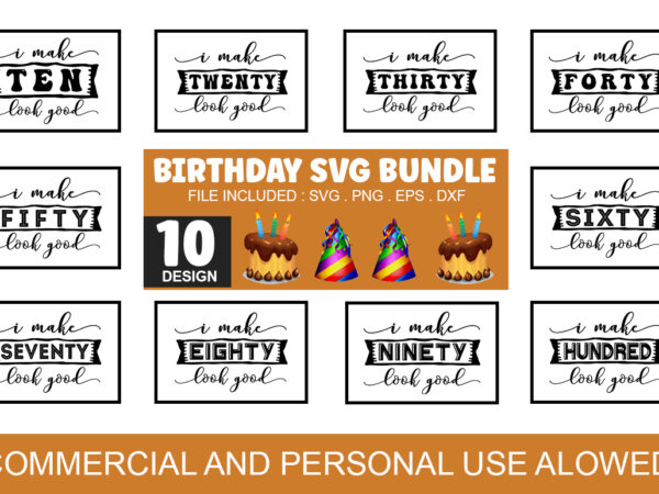 Birthday svg bundle t shirt template