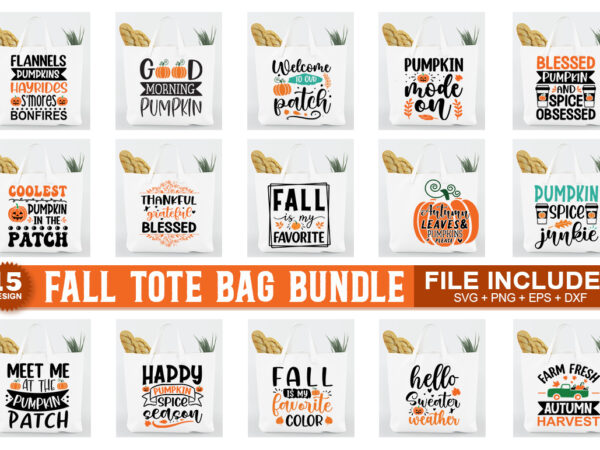 Fall tote bag svg bundle t shirt graphic design