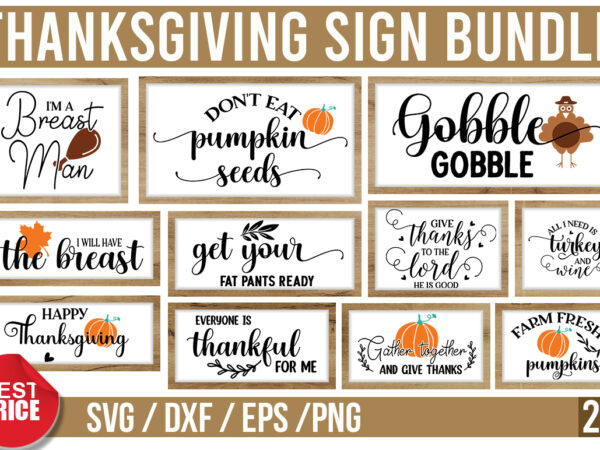 Thanksgiving sign svg bundle t shirt designs for sale