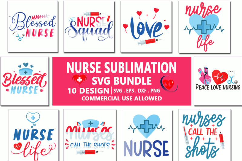 Nurse Sublimation SVG Bundle