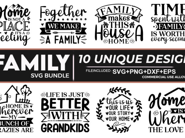 Family svg bundle t shirt graphic design