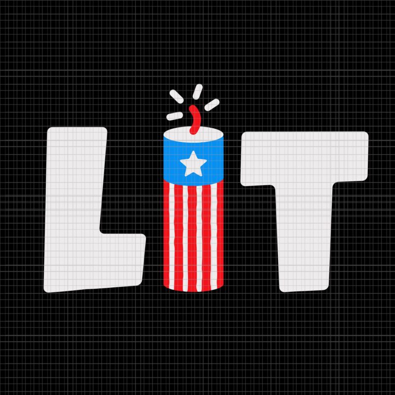 Lit American 4th of July SVG, Lit American 4th of July, 4th of July svg, 4th of July vector