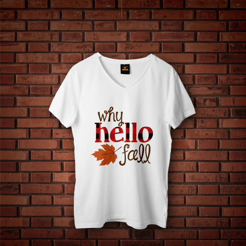 Download Why Hello Fall Trending Gifts, Shirt For Fall Svg File Diy ...