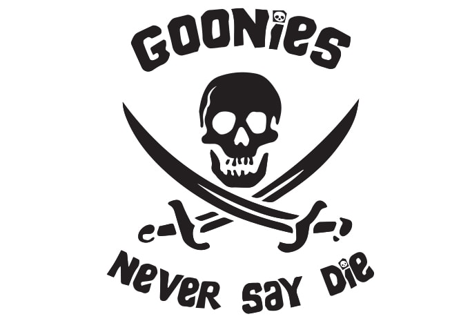 Goonies Never Say Die - Buy t-shirt designs