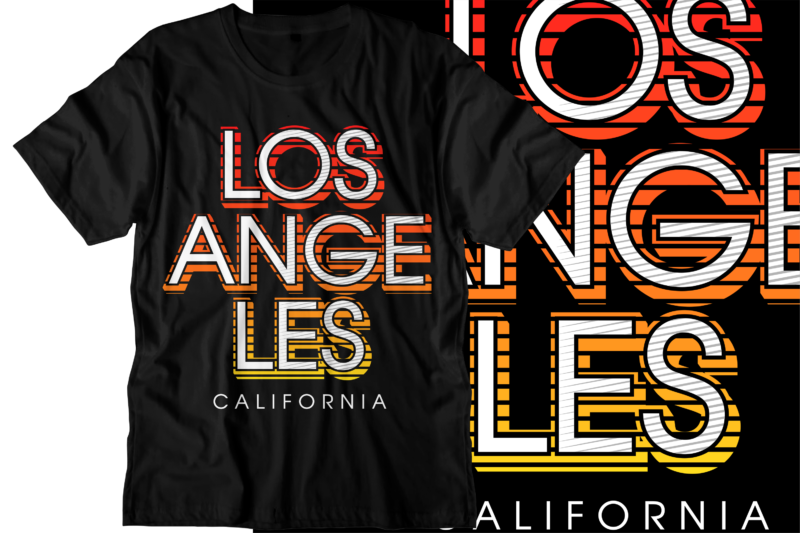 Los Angeles For California T Shirt Design PNG Images