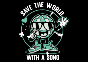 SAVE THE WORLD t shirt template vector