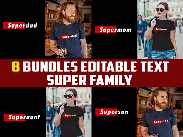 8 bundle super family tshirt design bundles super dad super mom and etc