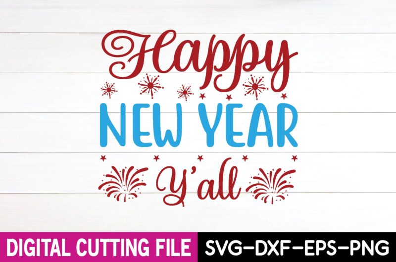 happy new year y’all svg design,cut file design