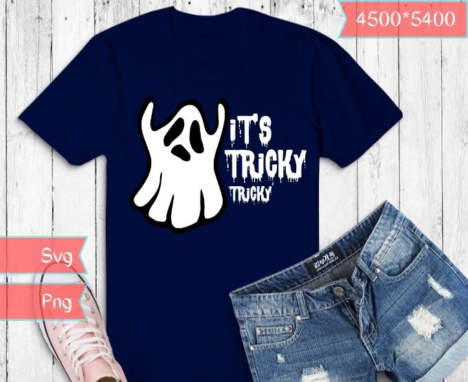 It’s Tricky Halloween T-Shirt svg, Funny Ghost Trick or Treat T-Shirt design