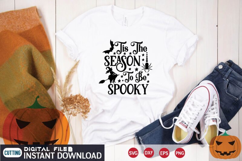 tis the season to be spooky svg t shirt