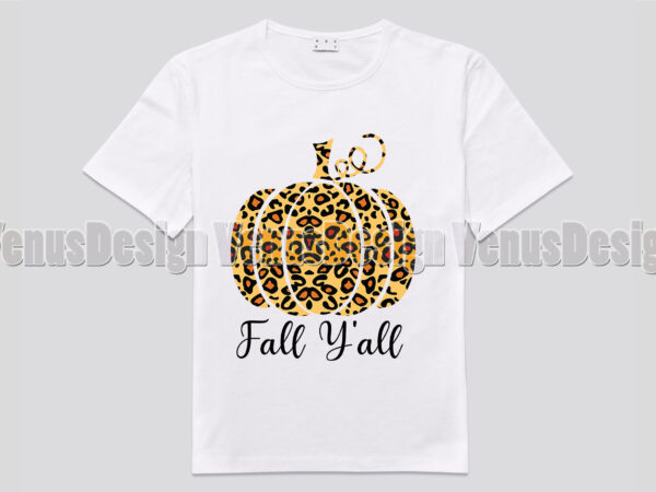 Fall yall pumpkin leopard print editable shirt design