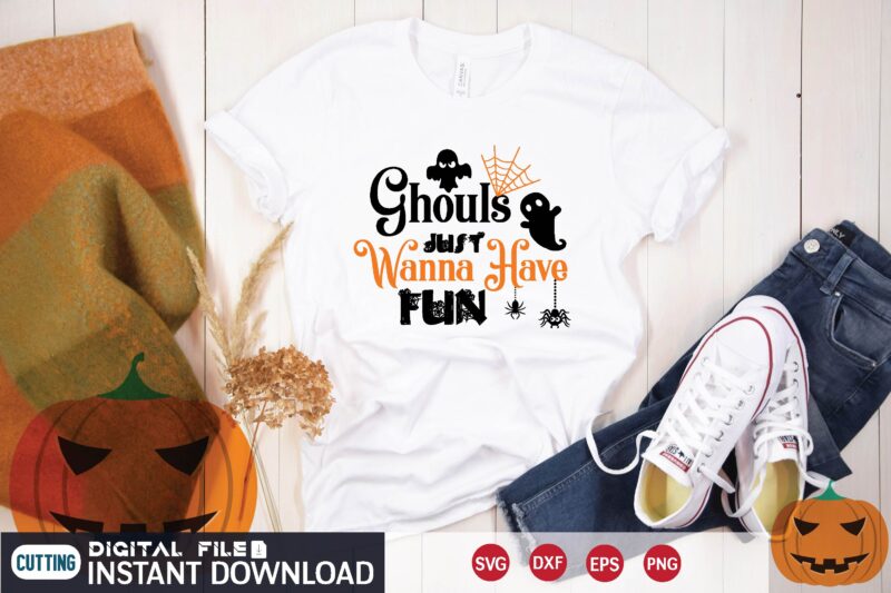 ghouls just wanna have fun svg T shirt Design