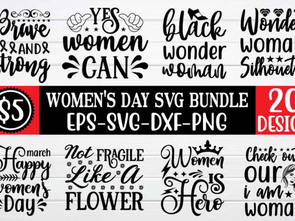 Women’s day svg bundle for sale! t shirt design for sale