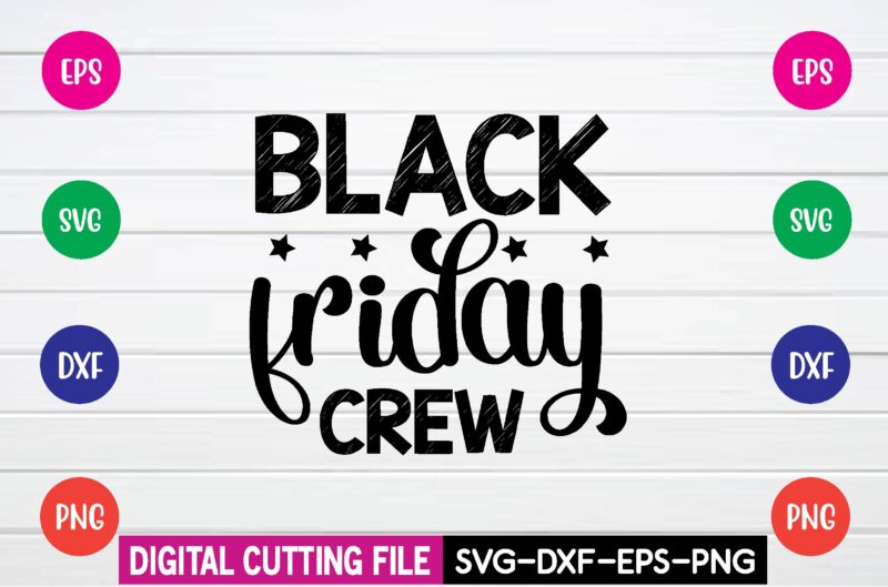 black friday crew svg t shirt design