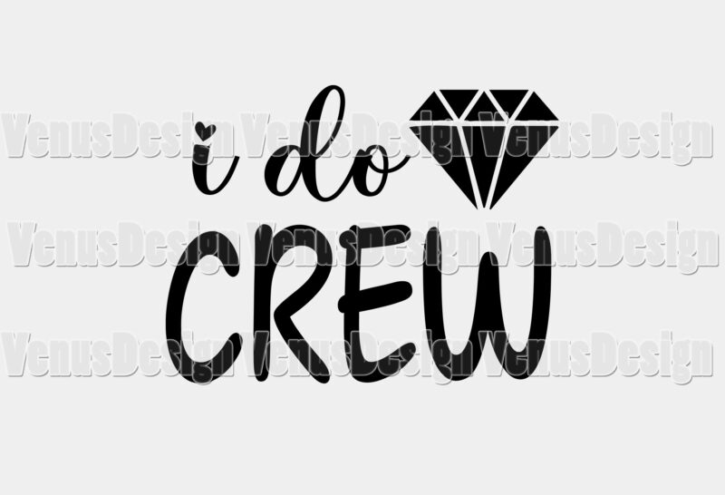 Bride and I Do Crew Tshirt Design, Editable Design