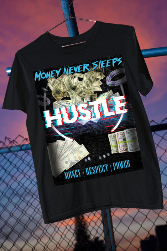 Hustle / Success/ Power / Respect / Millionaire / Entrepreneur / Street Wear Modern Bundle