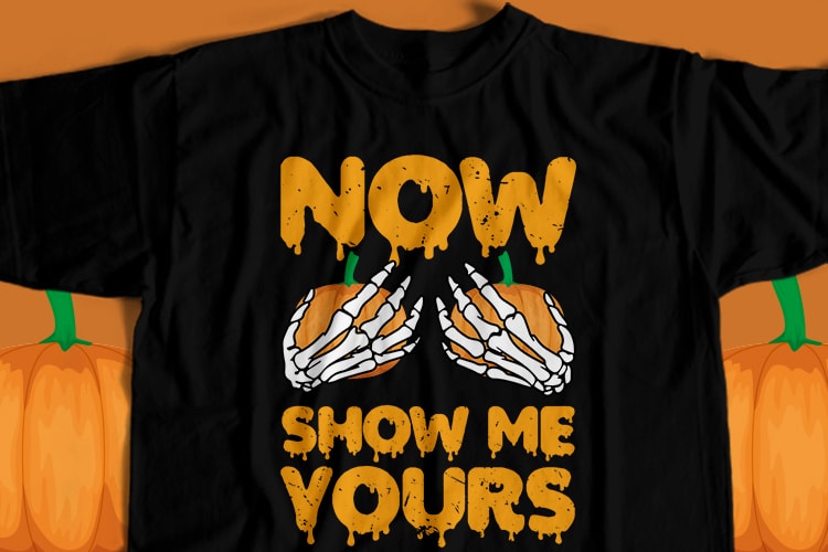 Now Show Me Yours T-Shirt Design