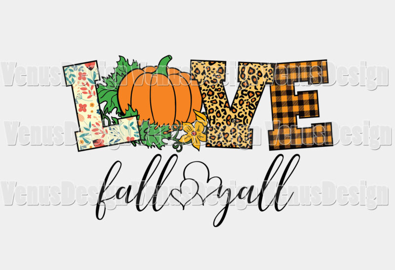 Love Fall Yall Fall Pattern Editable Design